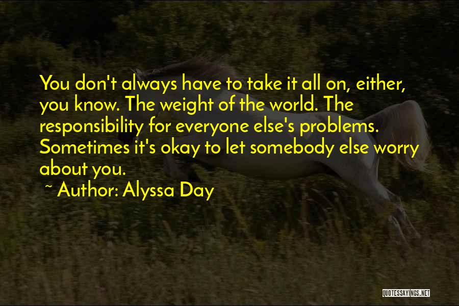 Alyssa Day Quotes 1865680