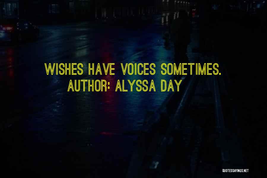 Alyssa Day Quotes 1926958