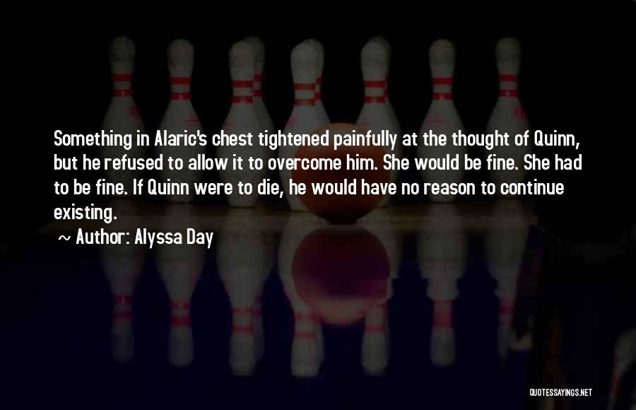 Alyssa Day Quotes 2106795