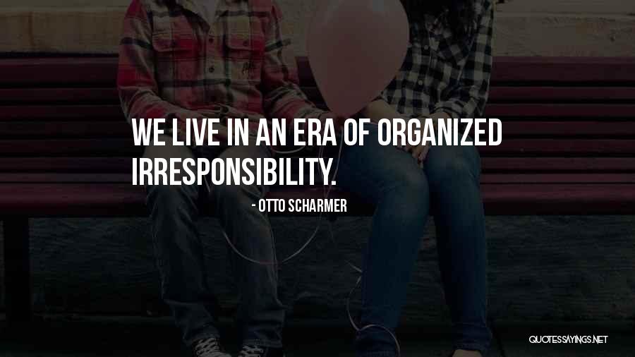 Alyssa Edwards Quotes By Otto Scharmer Alyssa Edwards Quotes By Otto Scharmer