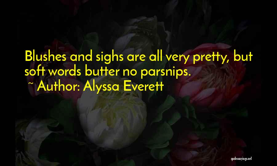 Alyssa Everett Quotes 1686664