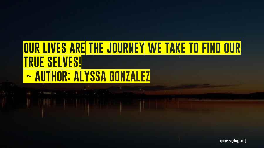 Alyssa Gonzalez Quotes 2113491