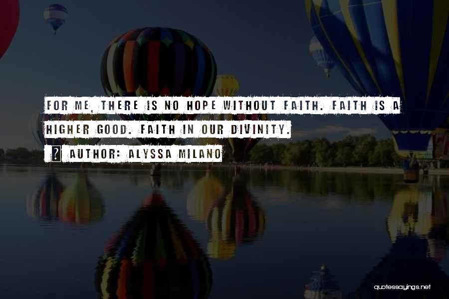 Alyssa Milano Quotes 1108676