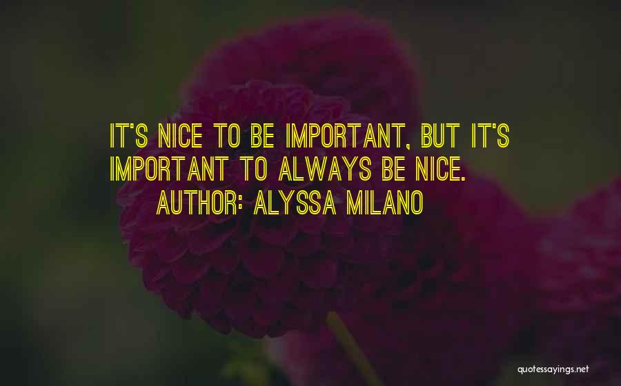 Alyssa Milano Quotes 2143151