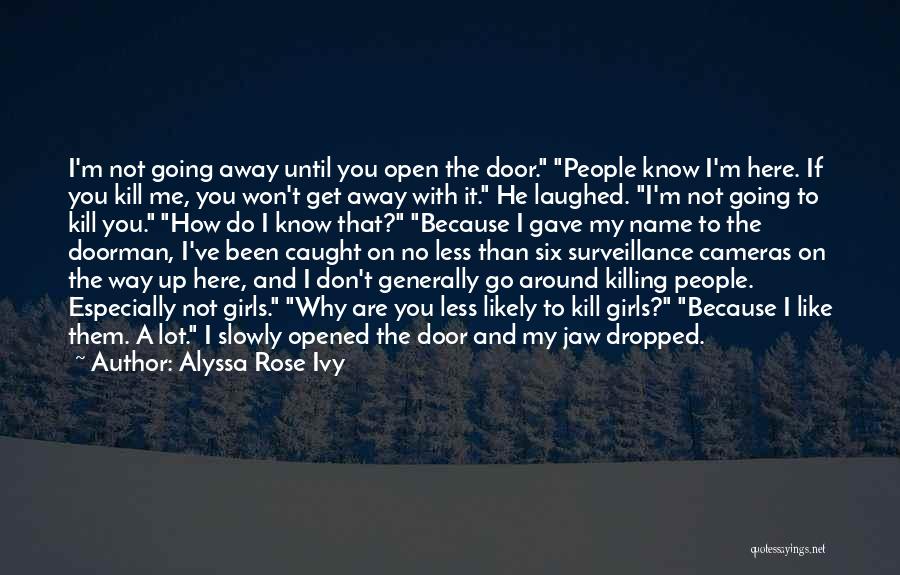 Alyssa Rose Ivy Quotes 585379