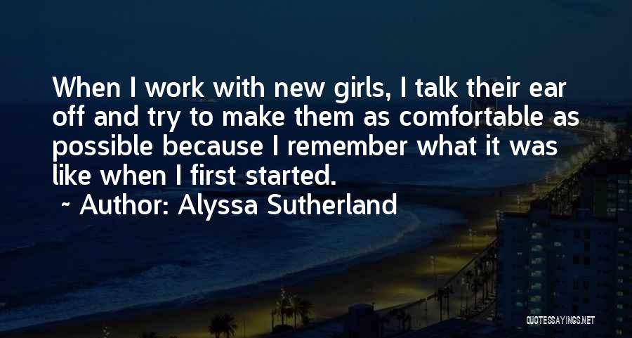 Alyssa Sutherland Quotes 801066