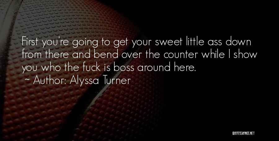 Alyssa Turner Quotes 2268522