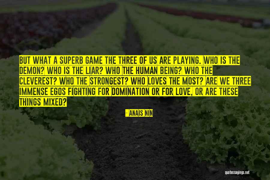 Alyssandra Saldivar Quotes By Anais Nin