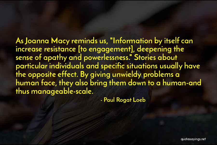 Alyuecito Quotes By Paul Rogat Loeb Alyuecito Quotes By Paul Rogat Loeb