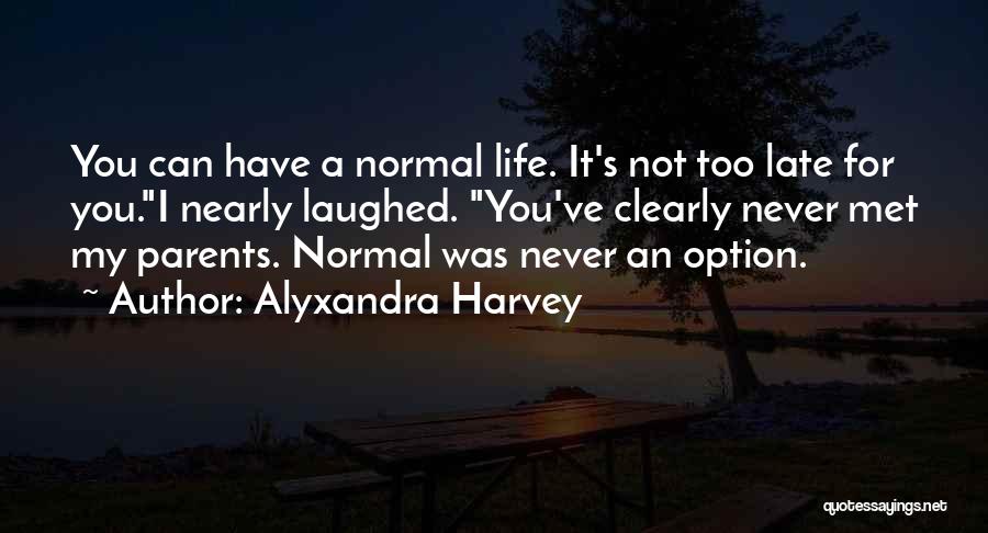 Alyxandra Harvey Quotes 1295430