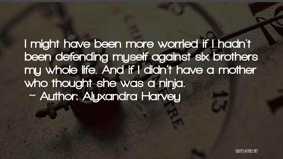 Alyxandra Harvey Quotes 1689632