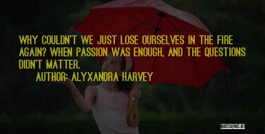 Alyxandra Harvey Quotes 2039927