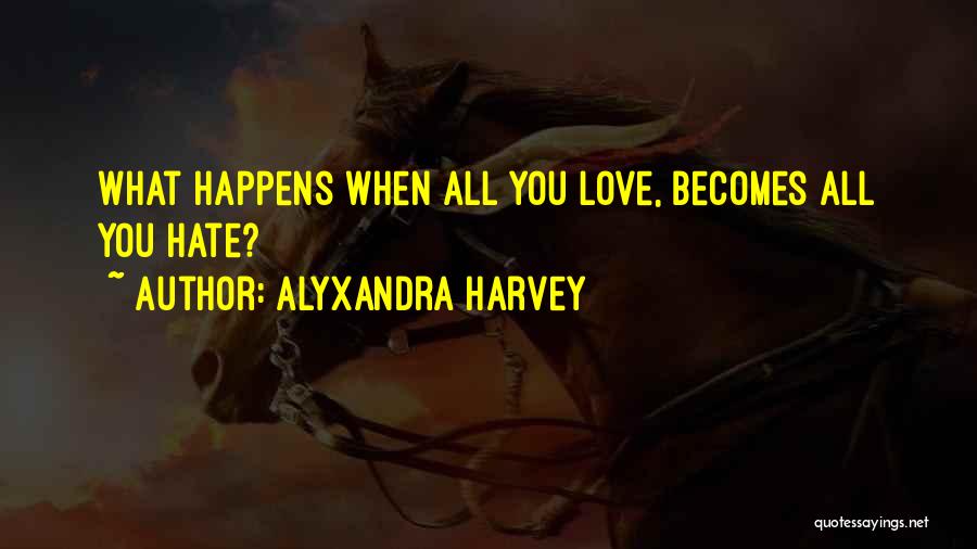Alyxandra Harvey Quotes 2167315