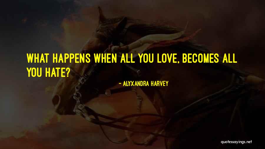 Alyxandra Harvey Quotes 2167315