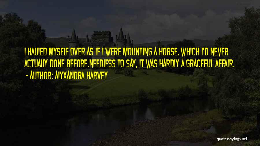 Alyxandra Harvey Quotes 218565