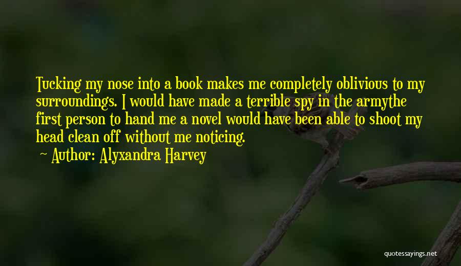 Alyxandra Harvey Quotes 448331