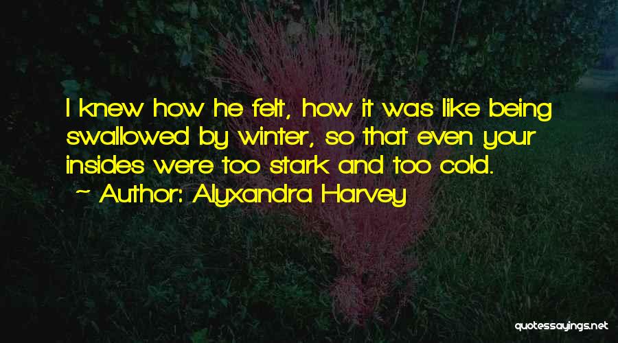Alyxandra Harvey Quotes 540521