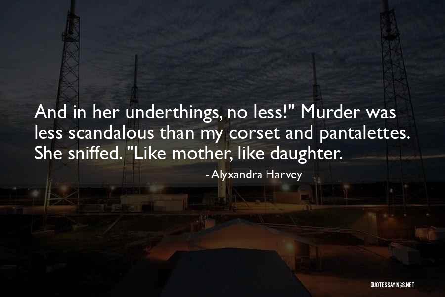 Alyxandra Harvey Quotes 894740