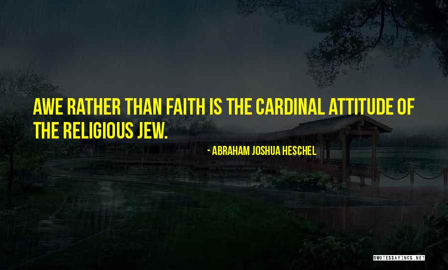 Alzado Quotes By Abraham Joshua Heschel Alzado Quotes By Abraham Joshua Heschel