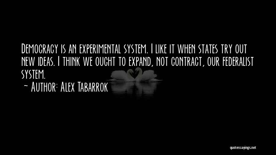 Alzamora International Quotes By Alex Tabarrok