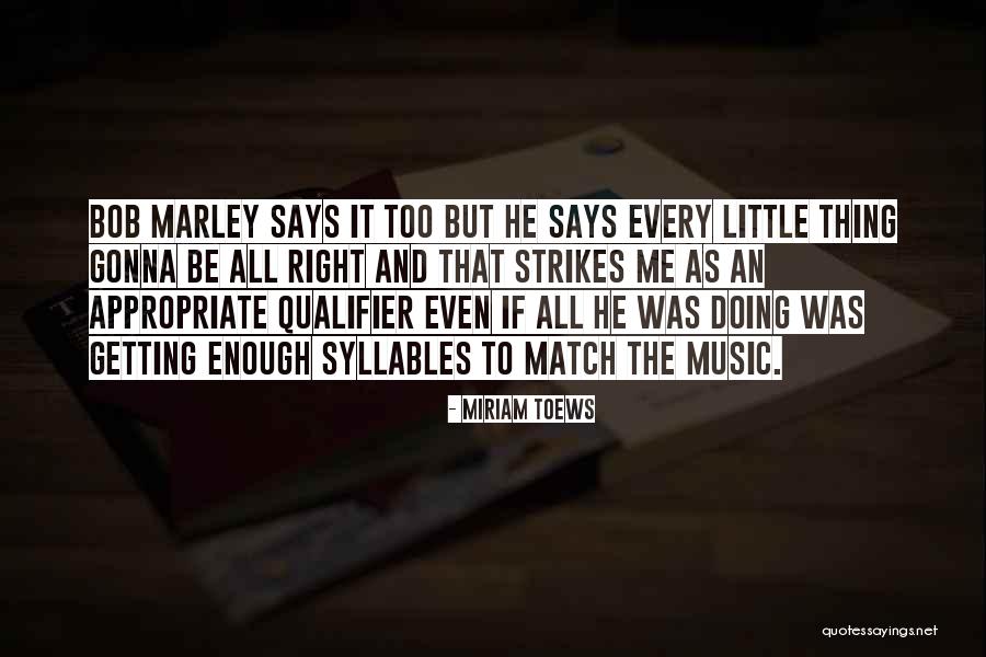 Alzamora Jacob Quotes By Miriam Toews Alzamora Jacob Quotes By Miriam Toews