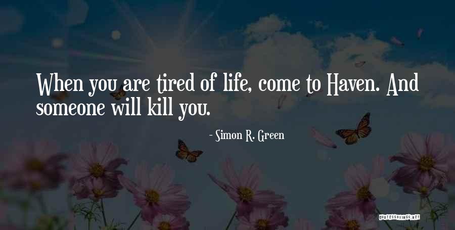 Alzamora Jacob Quotes By Simon R. Green Alzamora Jacob Quotes By Simon R. Green