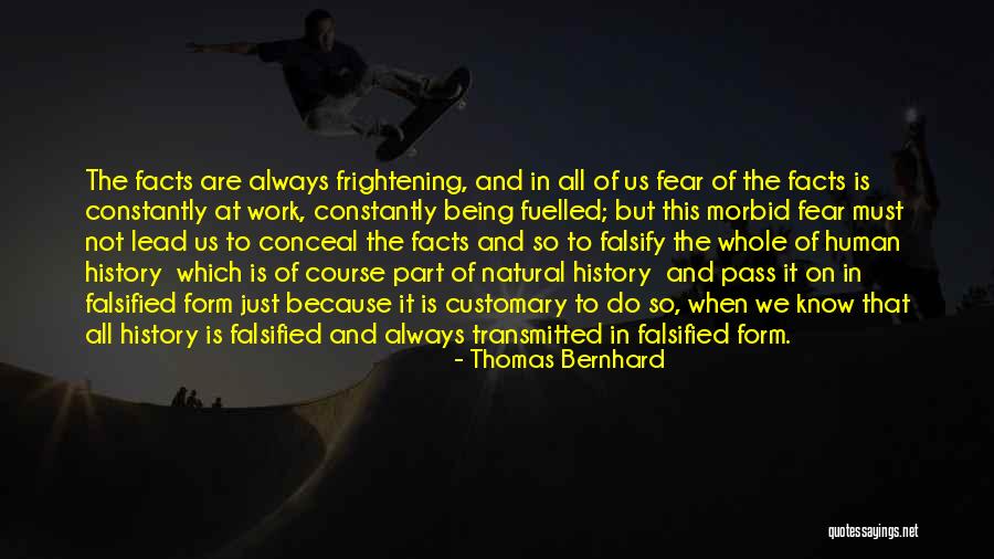 Alzate Maldita Quotes By Thomas Bernhard Alzate Maldita Quotes By Thomas Bernhard
