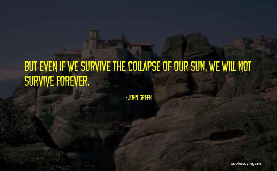 Alzbeta Danielisova Quotes By John Green Alzbeta Danielisova Quotes By John Green