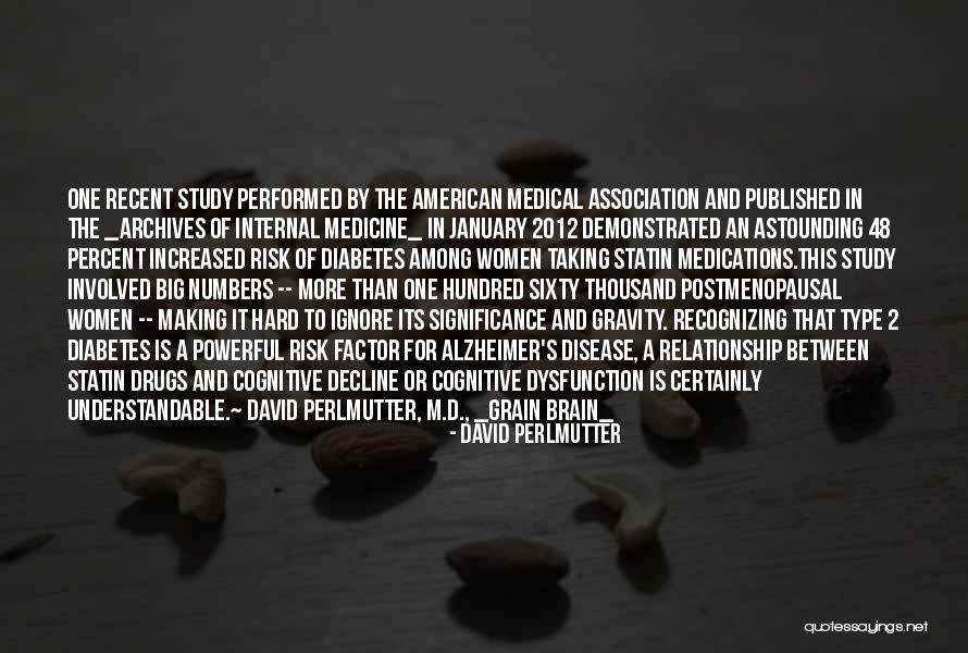 Alzheimer Disease Quotes By David Perlmutter Alzheimer Disease Quotes By David Perlmutter