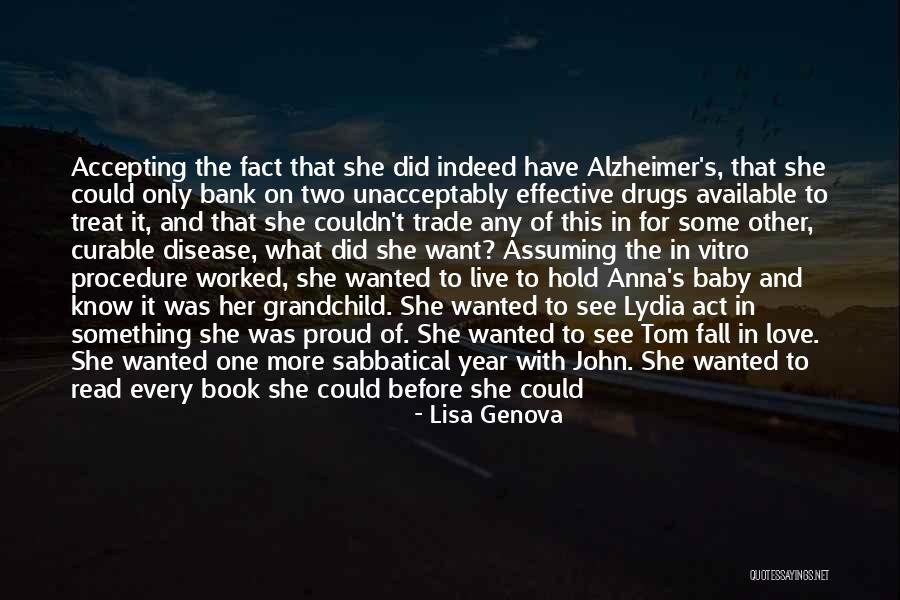 Alzheimer Disease Quotes By Lisa Genova Alzheimer Disease Quotes By Lisa Genova