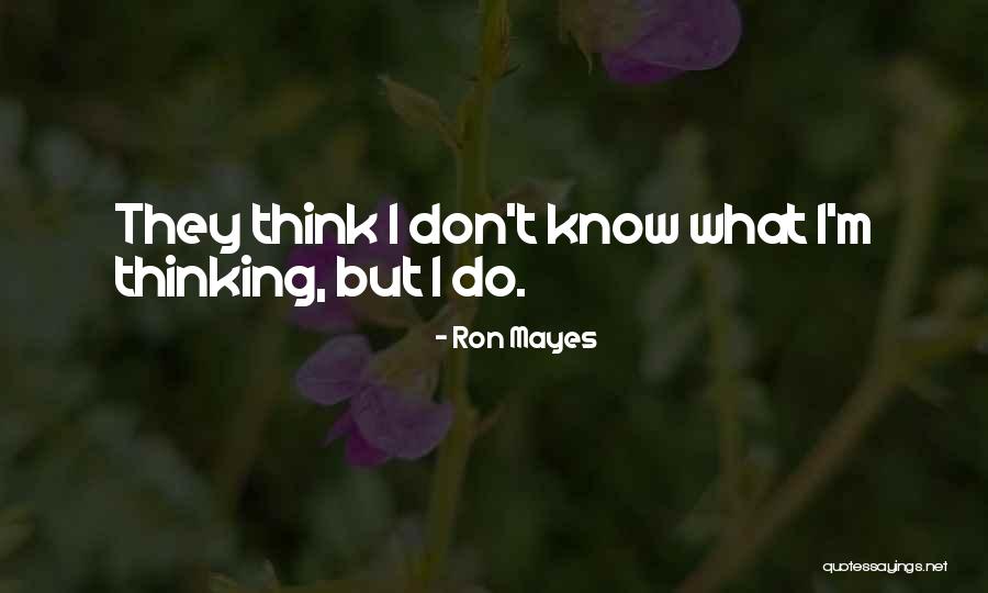 Alzheimer Disease Quotes By Ron Mayes Alzheimer Disease Quotes By Ron Mayes