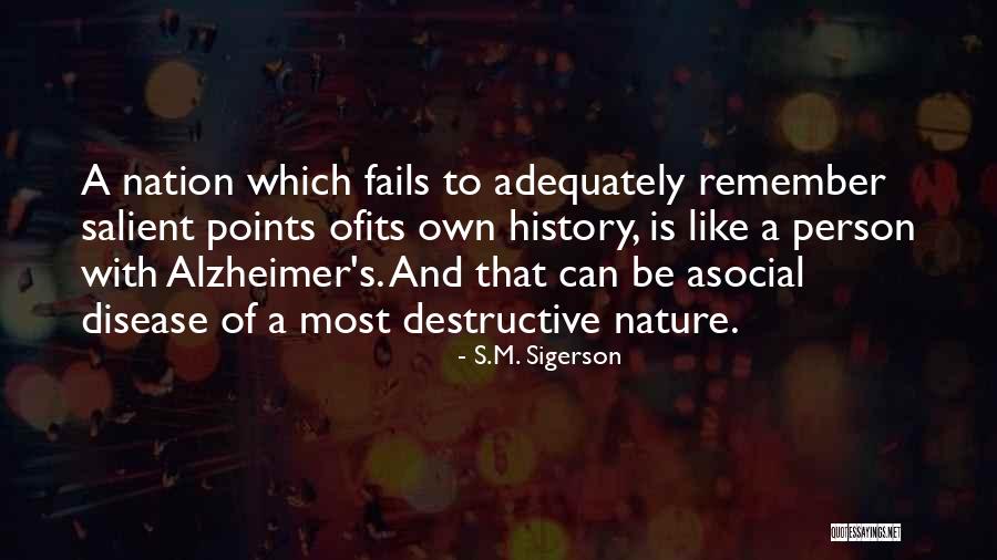 Alzheimer Disease Quotes By S.M. Sigerson Alzheimer Disease Quotes By S.M. Sigerson