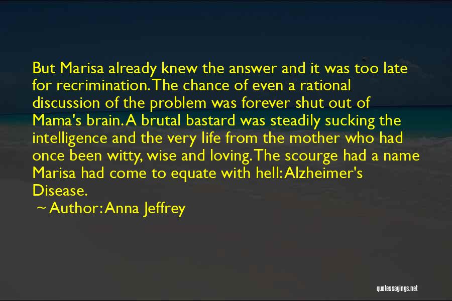 Alzheimer Quotes By Anna Jeffrey