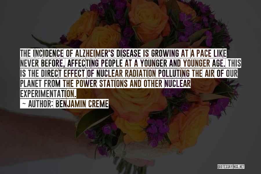 Alzheimer Quotes By Benjamin Creme