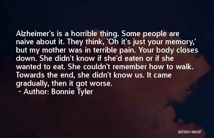 Alzheimer Quotes By Bonnie Tyler