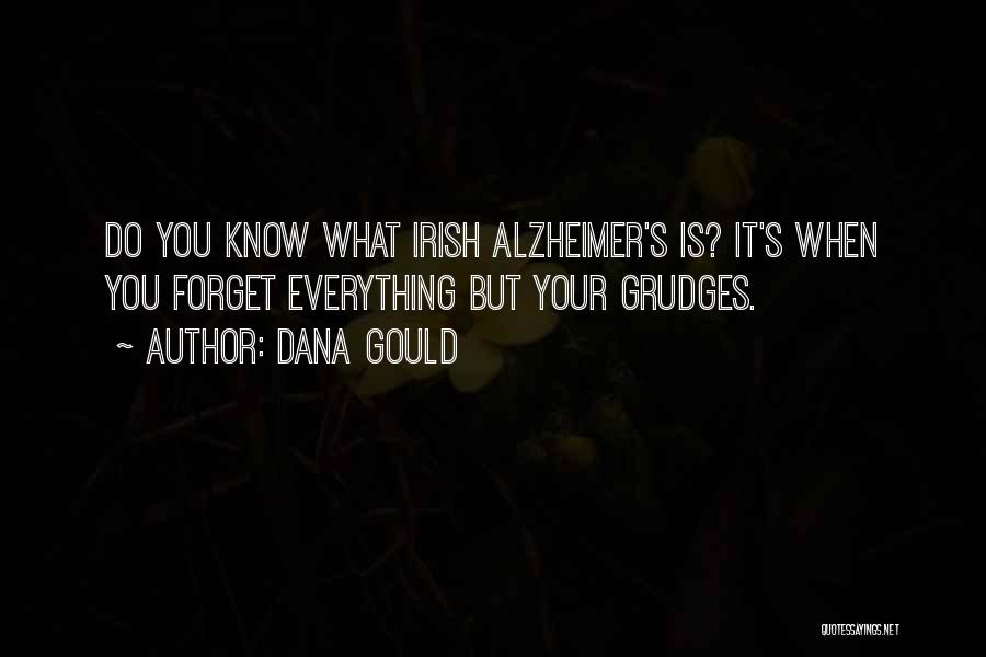 Alzheimer Quotes By Dana Gould