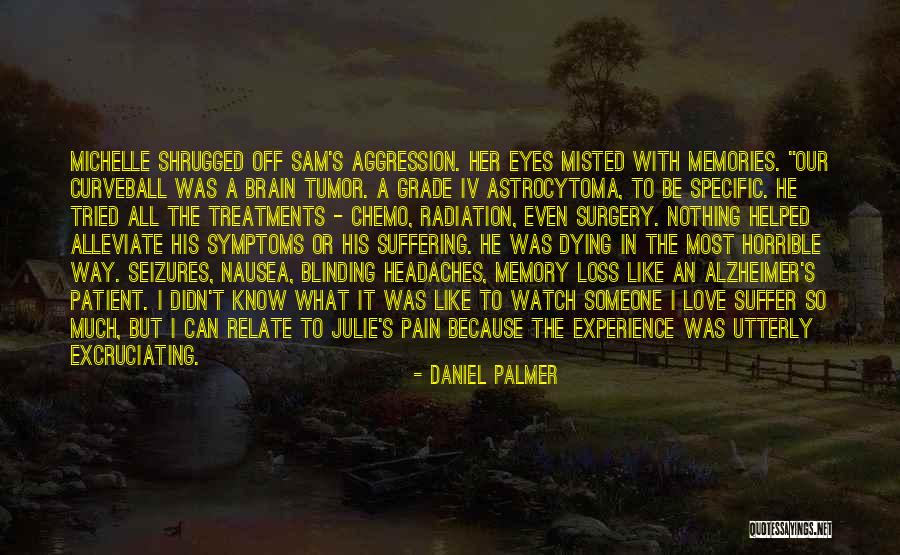 Alzheimer Quotes By Daniel Palmer