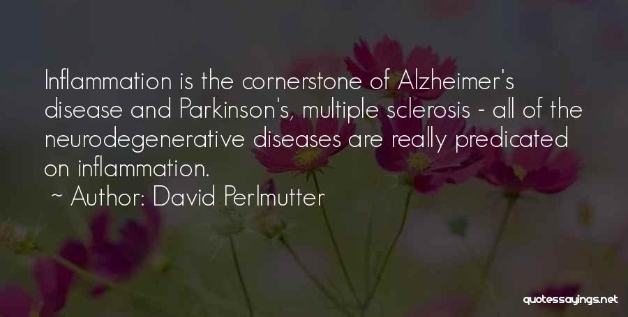 Alzheimer Quotes By David Perlmutter