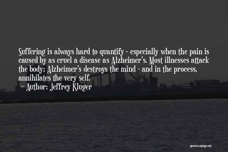 Alzheimer Quotes By Jeffrey Kluger