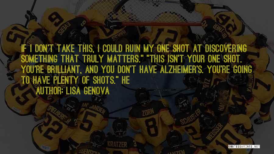 Alzheimer Quotes By Lisa Genova