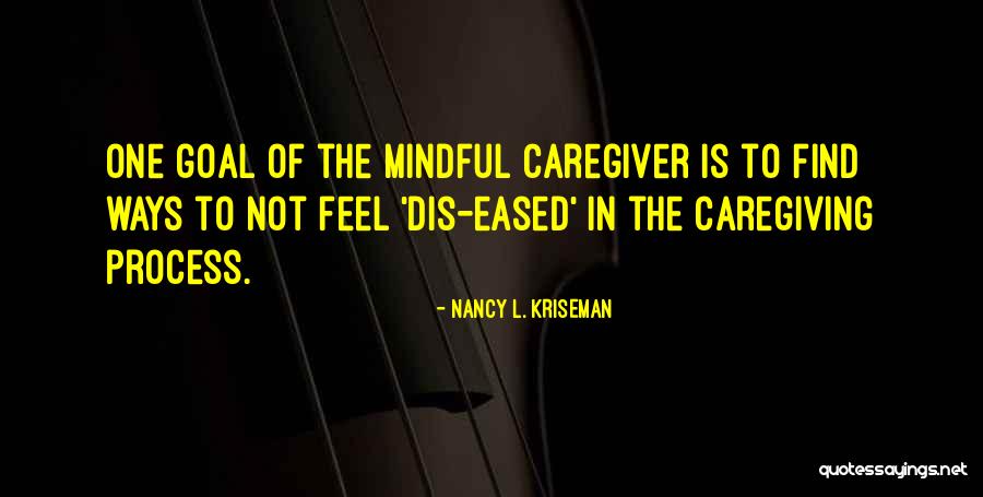 Alzheimer Quotes By Nancy L. Kriseman