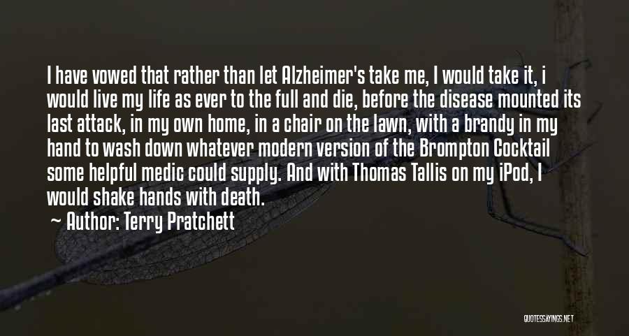 Alzheimer Quotes By Terry Pratchett