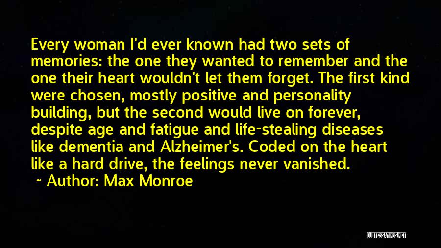 Alzheimer's And Dementia Quotes By Max Monroe