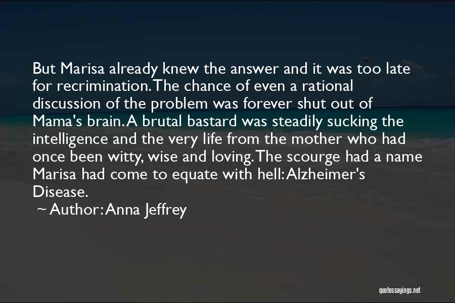 Alzheimer's Quotes By Anna Jeffrey
