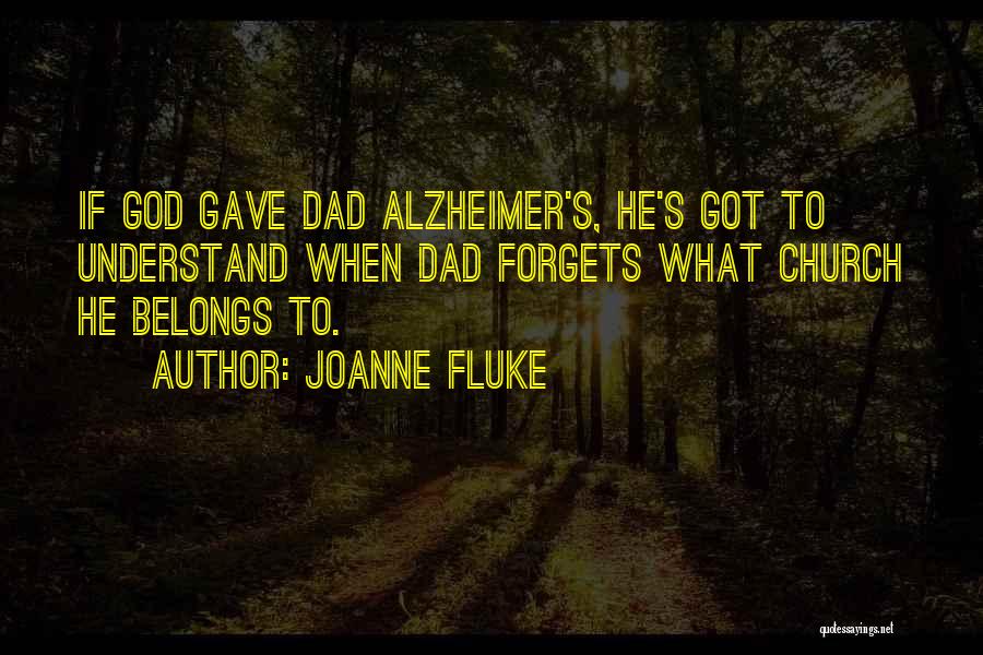 Alzheimer's Quotes By Joanne Fluke