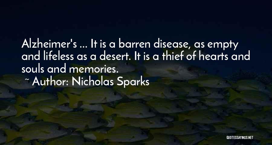 Alzheimer's Quotes By Nicholas Sparks