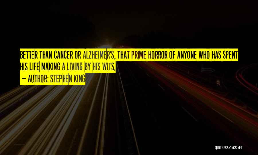 Alzheimer's Quotes By Stephen King