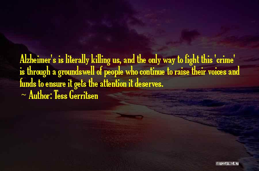 Alzheimer's Quotes By Tess Gerritsen