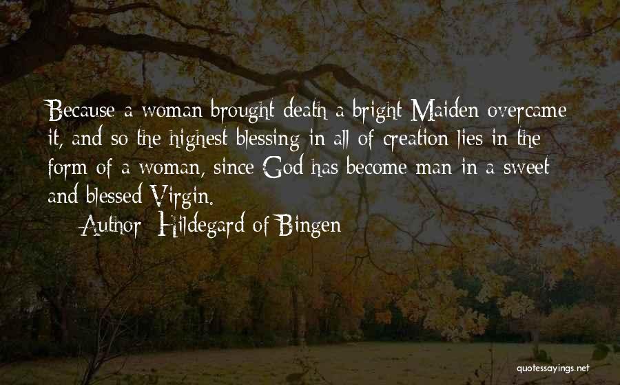 Am A Blessed Woman Quotes By Hildegard Of Bingen