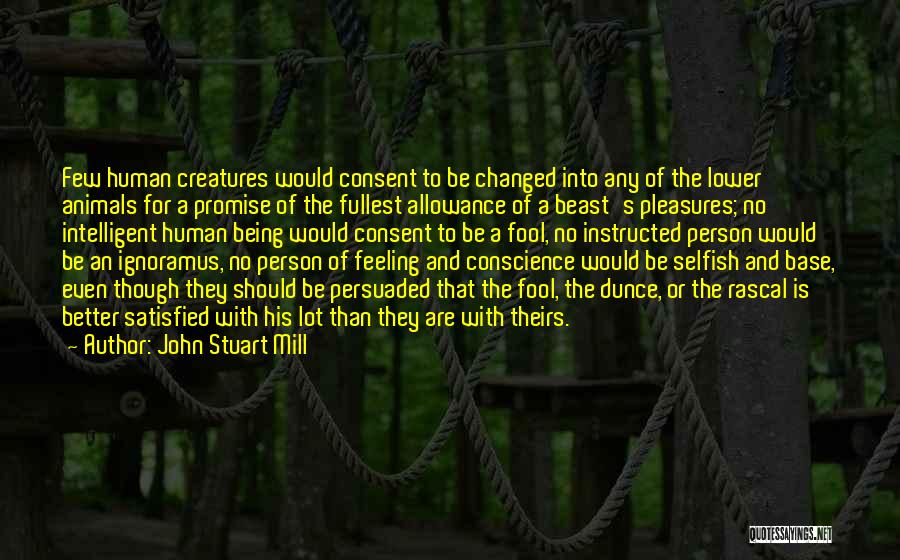 Am A Changed Person Quotes By John Stuart Mill